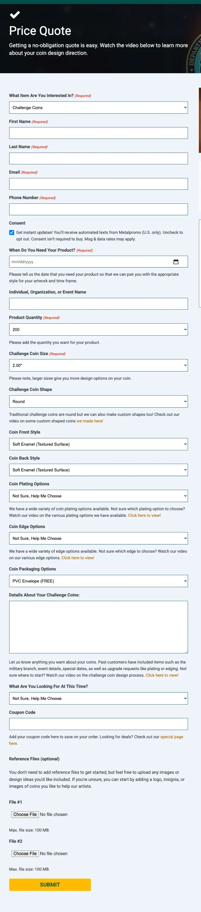 The old Price Quote page: one column of dropdowns — quantity, size, shape, front and back style, plating, edge, packaging — each reading Not Sure, Help Me Choose, with a Submit button at the end